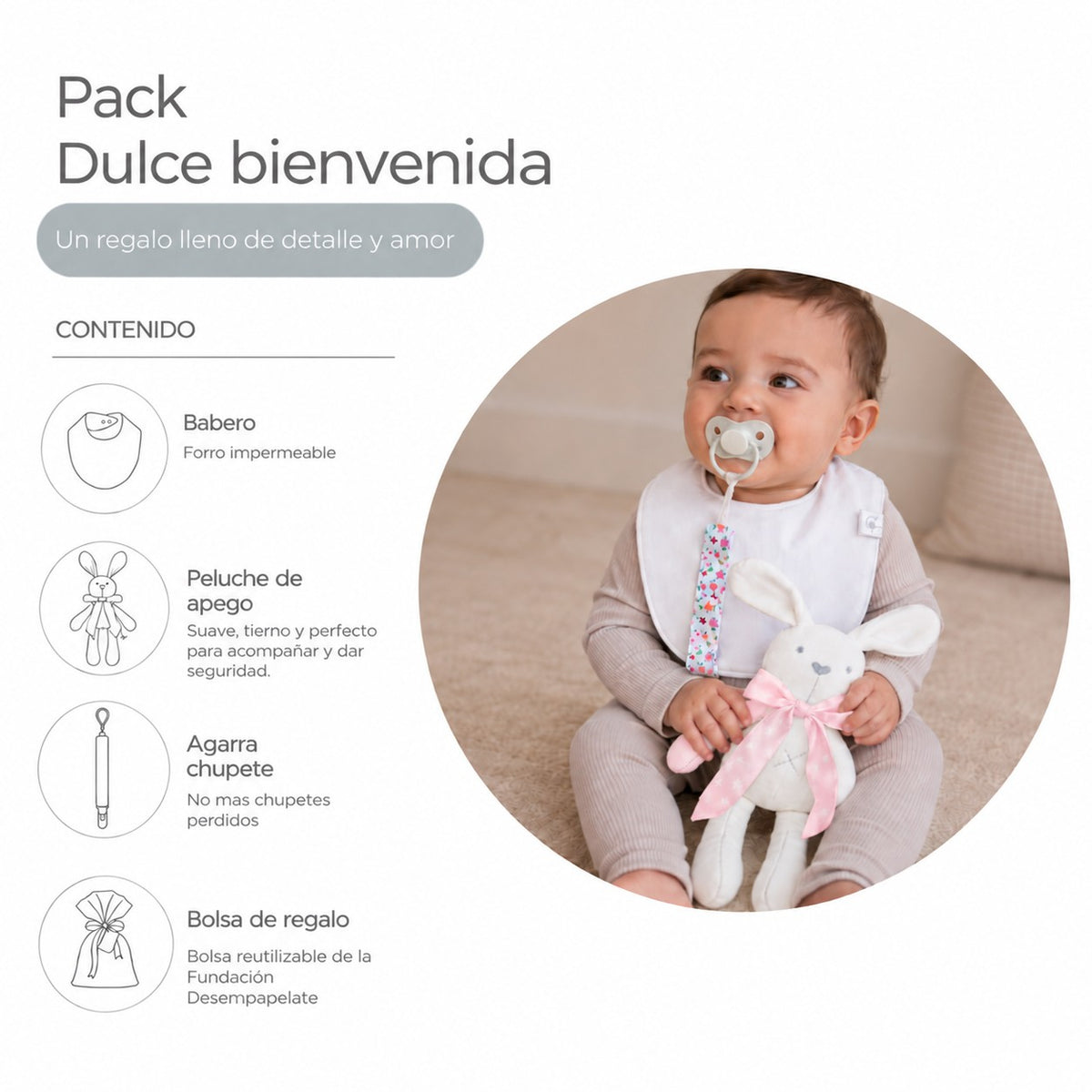 Pack Dulce Bienvenida · Niña: guagua con el babero, el agarra chupete y el peluche