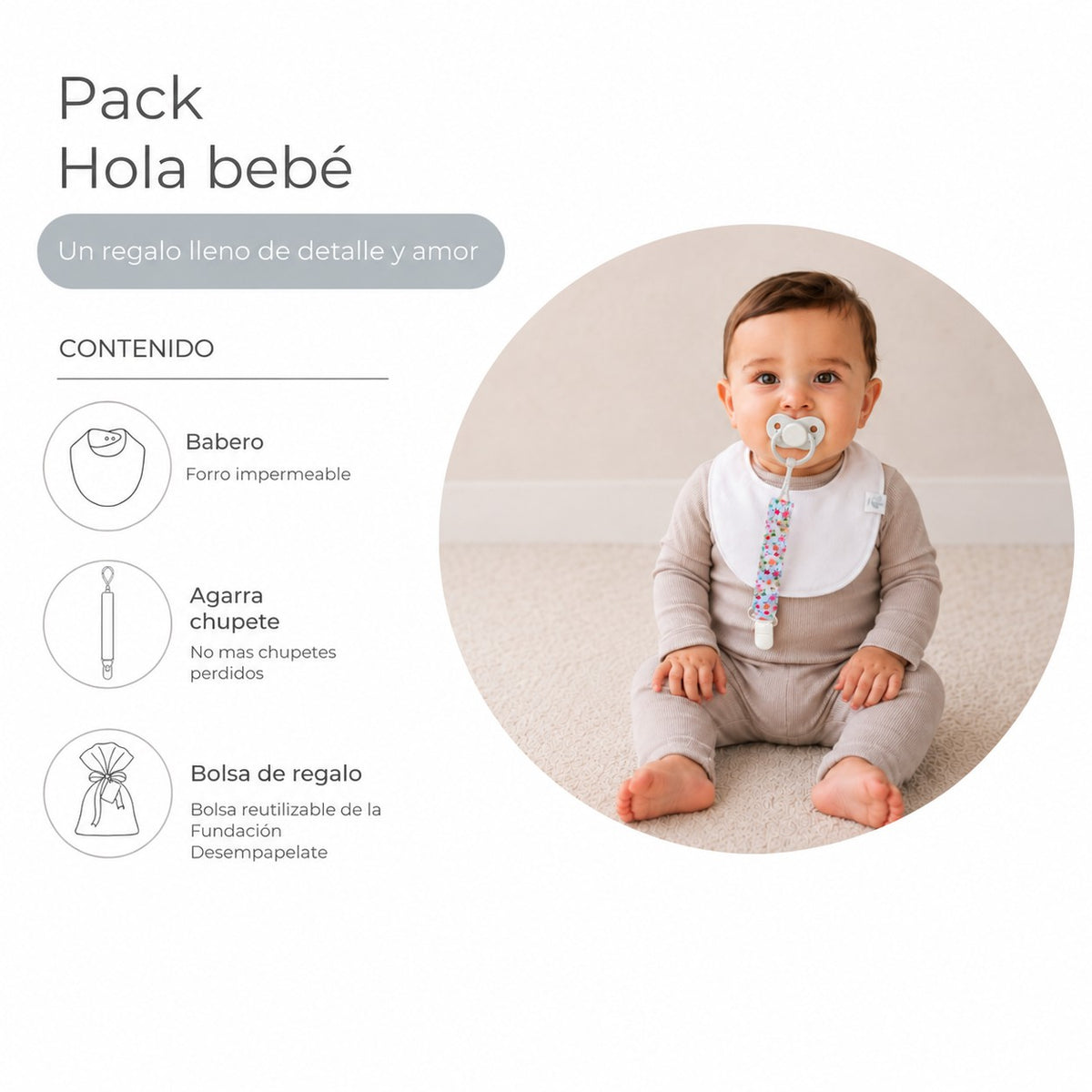 Pack Hola Bebé · Niña: guagua con el babero y el agarra chupete